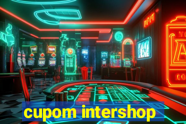 cupom intershop